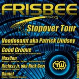 Frisbee Stopover Tour @ Treibwerk MasCon 3hours DJ Set 19.02.2005