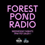 Forest Pond Radio Ep #10