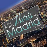 From Paris 2 Madrid (W/ DJ Pboy)