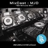 MixCast : MJD "60-Minute Mix"