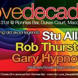 Lovedecade@RonniesBar - Hour1