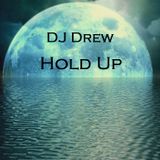 DJ Drew - Hold Up