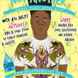 'Not Another' @ Cargo - Wednesday 4th July - Summer Vibes Mix