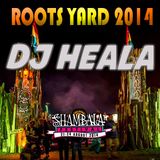 Roots Yard 2014 - DJ Heala