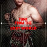 FUNK from the LOST WORLD