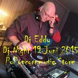 Dj Eddy @ Dj Night Popcornmusic Store 18 Juni 2015