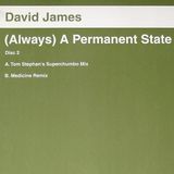 james - A Permanent State (Tom Stephans Superchumbo Mix)