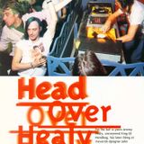 HEAD OVER HEALY (Spread Love)