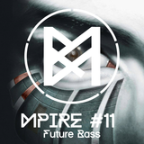 Mpire #11 (Future Bass)