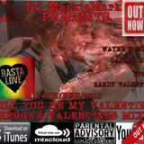 ★★★★DJ MarkieMark REGGAE VALENTINES SPECIAL STRICTLY FOR THE LOVERS CREW 2016★★★★