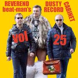 REVEREND BEAT-MAN’S DUSTY RECORD CABINET VOL 25