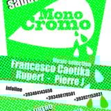 LUGLIO CAOTIKO@MONOCROMO-SUMMER 2012-