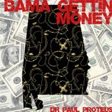 Bama Gettin Money