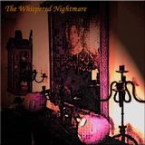 The Whispered Nightmare