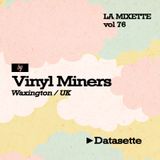 LAMIXETTE#76 VINYL MINERS