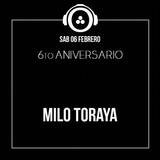Milo Toraya @ 20doce (Aniversario 6) 06.02.2016