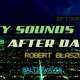 BalticWaves Presents City Sounds After Dark 005 mixed by Robert Błaszczyk