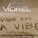 Viorel Dragu - Ibiza Vibes @Vibe FM 08.05.2014