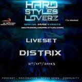 Distrix - Hard Styles Loverz - Hardstyle.nu - Saturday 27 July 2013