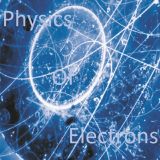 Physics Of Electrons (Added the playlist)