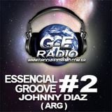 ESSENCIAL GROOVE #2 - JOHNNY DIAZ (ARG) EXCLUSIVO G-E RADIO