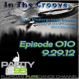 In The Groove Ep. 010_9.29.12