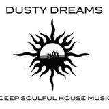 Dusty Dreams | Deep Soulful House Music