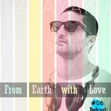 From Earth with Love - Episode 06