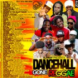 DJ ROY DANCEHALL GONE REGGAE 2016 MIX PREVIEW
