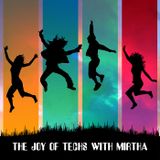The Joy of Techs with Mirtha