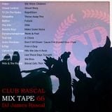 Club Rascal Mix Tape 66