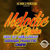 Melodic Riddim Mix By MELLOJAH RIDDIM FANATIC CREW