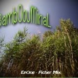 BamBoOminal - Mix Radio Campus - Minimal Tech