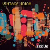 "Vintage Idiom" - 2009