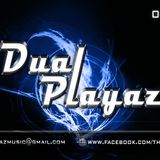 Dual Playaz - Electro & House Mix