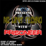 PRISONEER - NO LIMIT TECHNO #8 (04.02.2013) on FNOOB TECHNO RADIO
