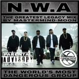N.W.A THE GREATEST LEGACY MIX BY MASTERMIND-MOON