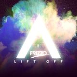 FRIZZO - LIFT OFF MAY 2015 MIX #04
