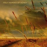 Holy Hordes of Honey
