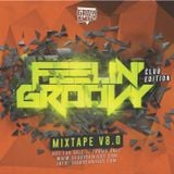FEELIN' GROOVY MIXTAPE Vol.08