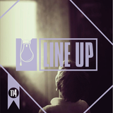 Line Up # 114 - Carte Blanche à Eighteen Music Recordings -