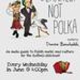 Definitely Not Polka 31/10/2012