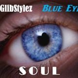 DJ Glibstylez - Blue Eyed Soul Mix