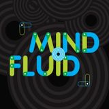 Mind Fluid Radio Show & Podcast 30/09/14
