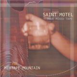 SAINT MOTEL's MIX for MIXTAPE MOUNTAIN
