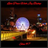 Late Pass with Jay Bishop - Show #7