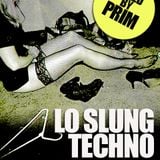 PRIM _ LO SLUNG TECHNO VOL 5
