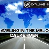 Traveling in the melody (Dj Dalkehmer)