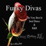 Funky Divas (The Very Best In Soul Dance & R&B)