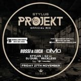 @DjStylusUK - Stylus Projekt Official Mixtape - Launch Night Fri 27th Nov - Suede Nightclub MCR